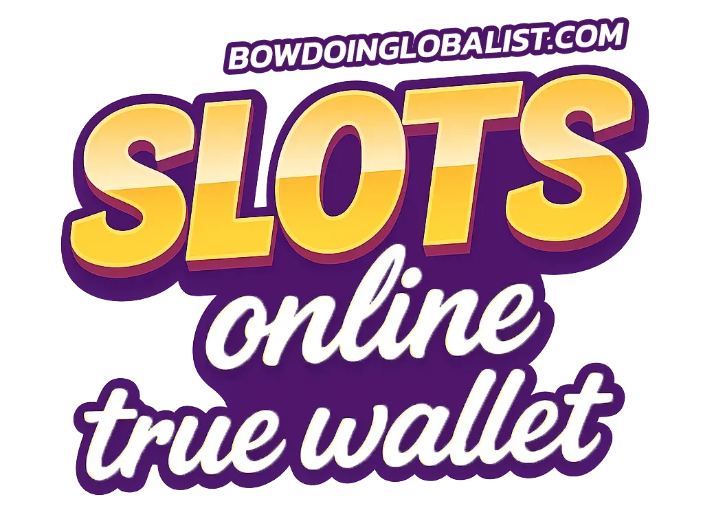 สล็อต ฝากถอน true wallet ซอง แดง